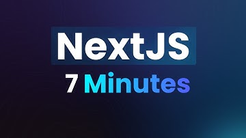 Learn NextJS in 7 Minutes