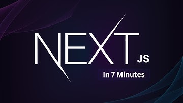 Learn NextJS in 7 Minutes