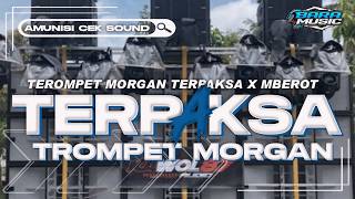 DJ TEROMPET TJAP MORGAN TERPAKSA PARTY MBEROT MIDDLE NULUP FULL BASS BLAYER VIRAL TERBARU BARA MUSIC