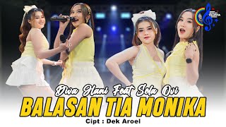 Diva Hani Feat Sela Ovi - Balasan Tia Monika (Official Music Video)