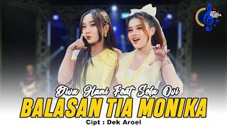 Diva Hani Feat Sela Ovi - Balasan Tia Monika
