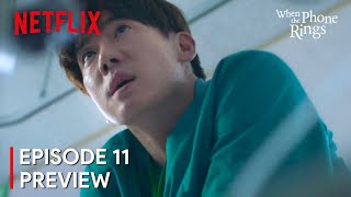 When the Phone Rings Episode 11 Spoilers & Theories [ENG SUB]