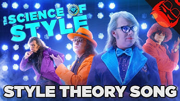 THE SCIENCE OF STYLE | Official Style Theory Song!