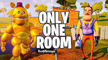 FREDBEAR vs NEIGHBOR! | Hello Neighbor BUT ONLY ONE ROOM!