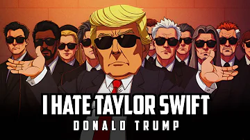 Donald Trump - I Hate Taylor Swift (Hate it or Love it Remix)