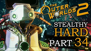 POINT OF NO RETURN 🌝 THE OUTER WORLDS 2 Hard Stealthy Gameplay Walkthrough 🌝 Part 34