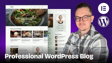 How to create a professional WordPress Blog with Elementor Pro