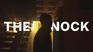 THE KNOCK | Short Film