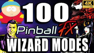 Pinball Wizard Mode EXTRAVAGANZA! - 100 Final Boss Table Modes! 4K 60FPS
