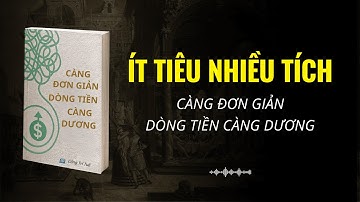 Càng Đơn Giản, Dòng Tiền Càng Dương – Quy Luật Giàu Lên Âm Thầm Của Người Thông Minh