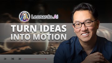 Leonardo AI Tutorial: From Concept to Cinematic Video