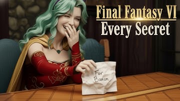 Every Secret in Final Fantasy 6 (Part 1)