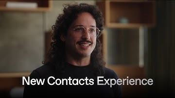 New Contacts Experience
