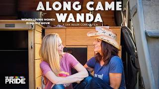 Along Came Wanda | Incredibly Cute Women Loving Women Romance Movie | Lesbian Romance