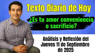 JW Texto Diario de Hoy 11 de Septiembre de 2025 🌅 | ¿Qué haces por tus hermanos hoy?