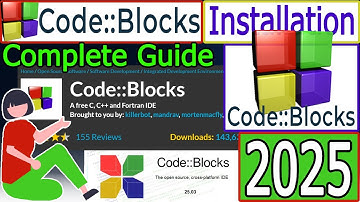 How to download and Install CodeBlocks IDE 25.03 on Windows 11 [2025 Update] MinGW-64 C/C++ Compiler