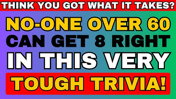 NOBODY OVER 70 CAN SCORE 10/30 IN THIS EXTREME TRIVIA! - General Knowledge QUESTIONS!