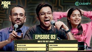 Judge Me If You Can! Ep03 ft. @ChiragPanjwani & @shreyapriyam83