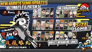 SHARE‼️NARUTO SENKI 1.2.8 TLF PATCH 5 MOD BY YAMATO | OFFLINE 5V5 UNLOCKED