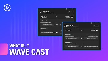 What is Elgato Wave Cast? Dual PC Audio Made Simple