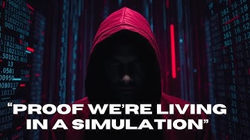We’re Living in a Simulation – Proof Reality Is a Digital Illusion (2025 Documentary)