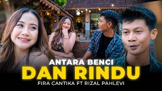 Fira Cantika - ANTARA BENCI DAN RINDU ft. Kang Ojol YANG HUJAN TURUN LAGI