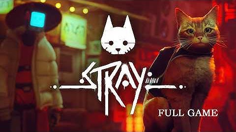 STRAY Gameplay Walkthrough Part 1 Full Game | Stray Cat