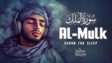 Surah Al-Mulk سورة الملك | Ultimate Lofi Healing & Deep Sleep Quran | Lofi Quran #quranforsleep