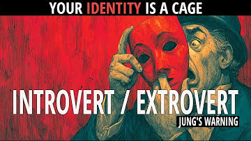 Carl Jung on INTROVERTS and EXTROVERTS: You
