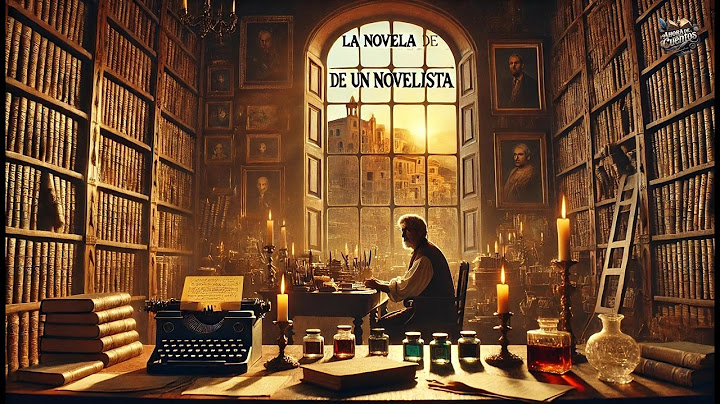 La novela de un novelista 📖✍️