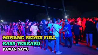 Acara Joget - Minang Remix Kawan Saiyo Terbaru Viral Tiktok‼️Audio Buteng