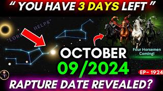 🛑GOD SAYS: 'YOU HAVE ONLY 3 DAYS LEFT'- Oct 9, Revelation in The Stars👆God's Message Today | LH~1924