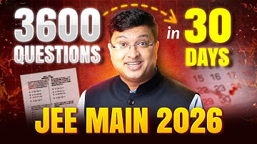 JEE 2026 - 3600 Questions in 30 Days Still Possible? | JEE 2026 Strategy | Motion JEE #nvsir #jee