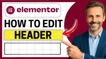 How To Edit Header In Elementor [Easy Guide]
