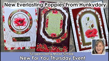 Everlasting Poppies by Hunkydory is featured in today