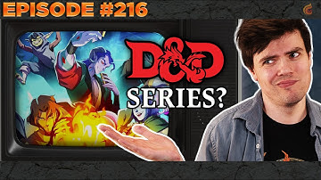 #216. Why are D&D Shows So Hard to Make? (and rarely good!) | Eldritch Lorecast