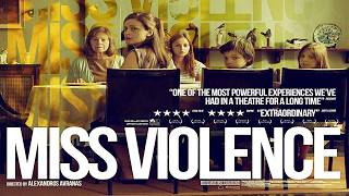 Miss Violence 2013 Horror/Drama Full Movie Facts & Review | Chloe Bolota, Sissy Toumasi,Reni Pittaki