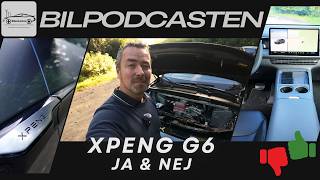 Xpeng G6 - Fordele & ulemper ved elbilen, er de til at leve med?