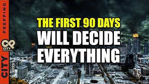 How to Survive the First 90 Days After the Collapse