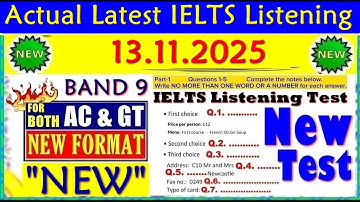 IELTS LISTENING PRACTICE TEST 2025 WITH ANSWERS | 13.11.2025
