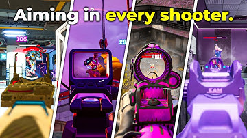Aiming in every FPS.