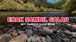 Enak Sambil Galau🎧Slow Full Album Remix Terbaru - Jomblo Happy Ikyy Pahlevii 2025