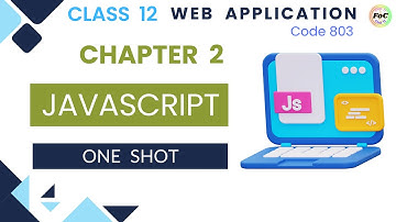 Class 12 JavaScript One Shot | Chapter 2 Web Applications Code 803 CBSE 2026 Board Exam FOC Classes