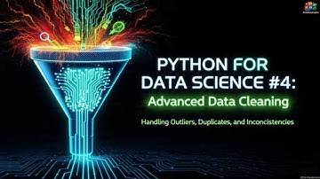 Python for Data Science #4: Advanced Data Cleaning (Outliers, Duplicates, and Inconsistencies)