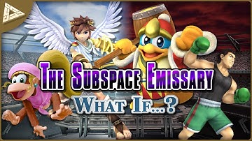 SSBB: The Subspace Emissary in...an Alternate Timeline?