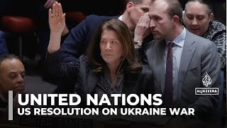 Ukraine war: US voted against a UN resolution naming Russia as an aggressor