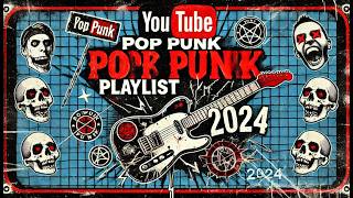 PLAYLIST POP PUNK TERFAVORITE 2024 | Lagu Hits Pop Punk Viral Terbaik!