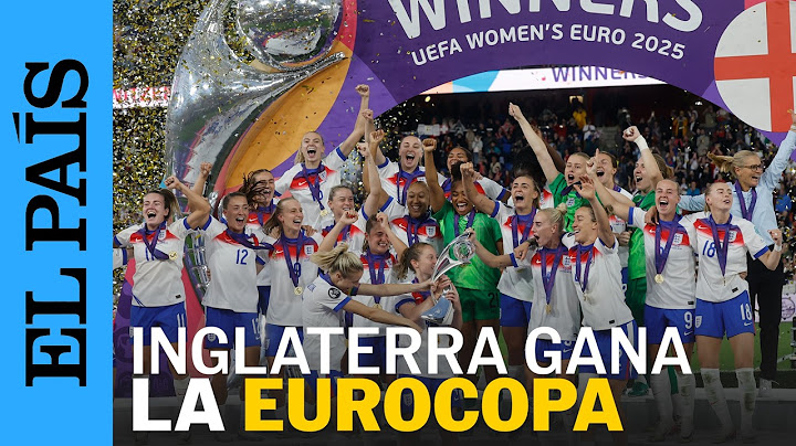 INGLATERRA vence a ESPAÑA a penaltis en la final de la EUROCOPA femenina  | EL PAÍS