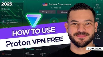 How to Use Proton VPN 2025 ✅ Tutorial Proton VPN Free | Setup | Advanced Features & Review 🔥