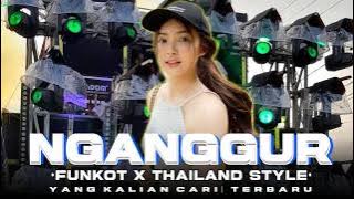 DJ FUNKOT X THAILAND TERBARU | PENGANGGURAN VIRAL!!!